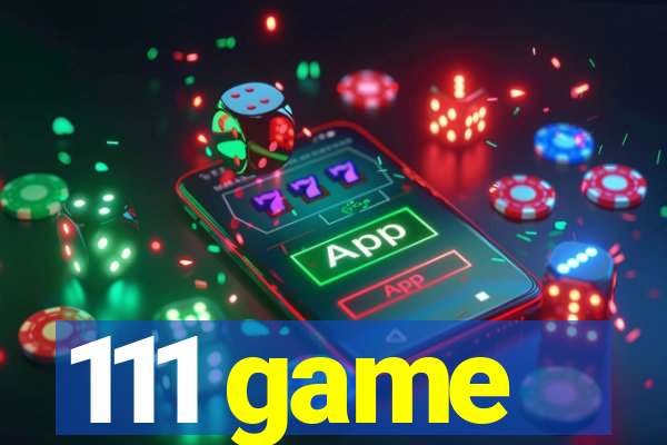 111 game